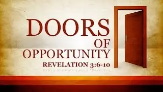 Doors of Opportunity! Guest Speaker: Mark Rowe