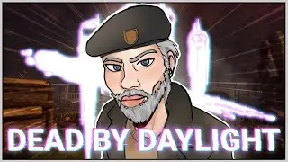 Grandpa Bill - Dead By Daylight W/Friends