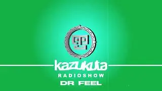 Kazukuta Radioshow - DR Feel #63