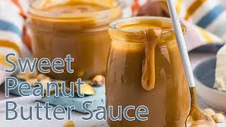 Sweet Peanut Butter Sauce