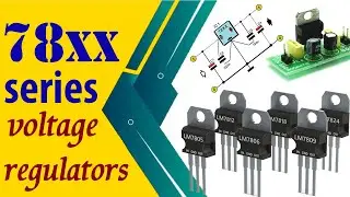 How do 78xx linear voltage regulators work ? 7805-7806-7808-7809-7812-7815-7818-7824