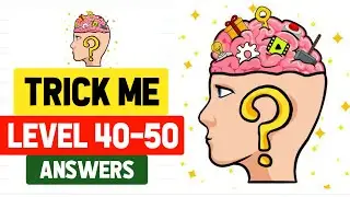 Trick Me Level 40 to 50 || Trick Me Level 40-50 Walkthrough