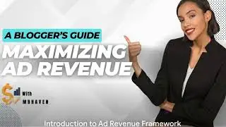 Maximizing Ad Revenue:  A Blogger's Guide 2024