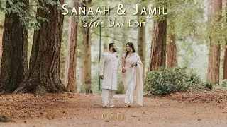 Sanaah & Jamil // Same Day Edit