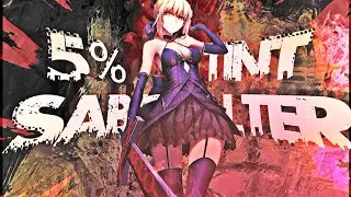 5% TINT (Fate stay night) - [AMV/EDIT]