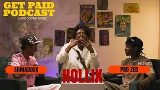 Hollix on: Music Grind, obsession to inspire new Generation & Journey to Success | Get Paid Podcast