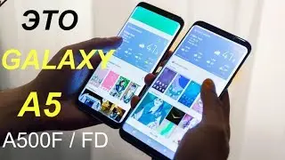 Устанавливаю ПРОШИВКУ от GALAXY S8 PLUS на GALAXY A5 A500F / FD