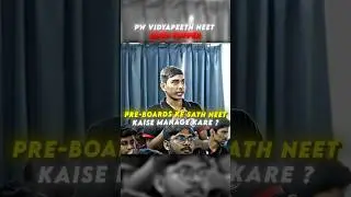 Pre Boards Ke Sath Neet Kaise Manage Kare ⁉️ #shorts #physicswallah #neet2026