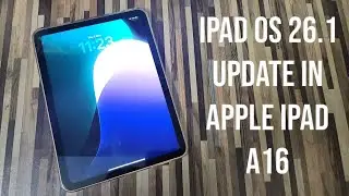 🔥Обновление iPad OS 26.1 в Apple iPad A16 | 🔥