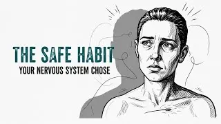The Habit Your Nervous System Uses to Keep You Safe