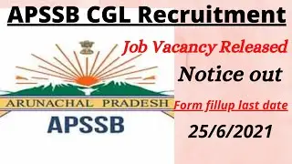 CGL Notification Out/APSSB CGL Recruitment&nbsp;2021