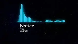 Notice/著作権フリーbgm　by deCroth