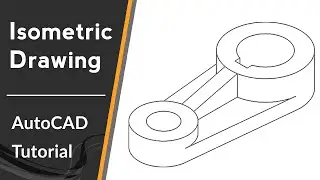 ⭐ Isometric Drawing | AutoCAD 2020 Tutorial