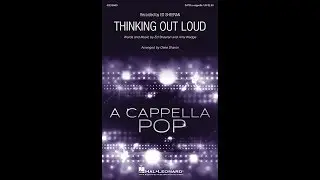 Thinking Out Loud (SATB Choir) - Arranged by Deke Sharon
