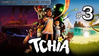 TCHIA 3# - Gameplay - Portugu&ecirc;s PT-BR