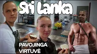 Šri Lanka: įdarbino virtuvėje – visiškas chaosas! 😆