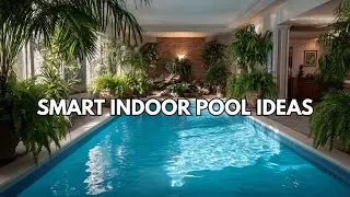 Small Indoor Pool, Big Style 🤍 | Smart Design for Modern Homes