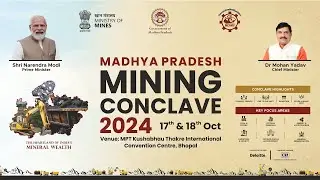 MADHYA PRADESH MINING CONCLAVE (DAY-2)