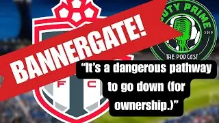 TFC Drama with BannerGate, CFMTL Supporters Restless #MLS #TFCLive #CFMTL