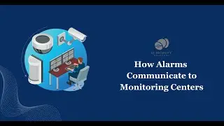 How Does an Alarm System Communicate to a Monitoring Center? | Alarm Monitoring Explained