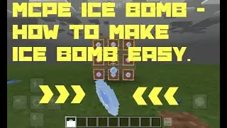 MCPE ICE BOMB - HOW TO MAKE ICE BOMB.