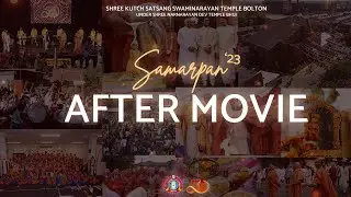 Samarpan 2023 - Official 4K Aftermovie | Celebrating 50 Years Of SKSST Bolton