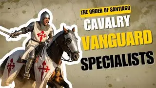 Order of Santiago: The Knights Who Reconquered Spain