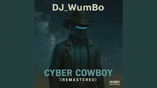 Cyber Cowboy