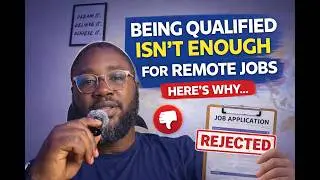 Why Being Qualified Is Not Enough for Remote Jobs