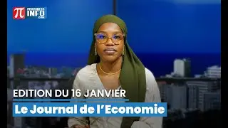 Le Journal de l’Économie – Édition du 16 janvier