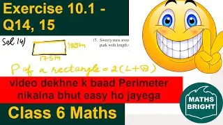 Exercise 10.1 Question 14,15 Solution | Class 6 Maths #NCERT | Chapter 10 Mensuration| MATHS BRIGHT