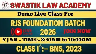 Demo Live Class for RJS Foundation Batch 2026 | BNS 2023 | Swastik Law Academy