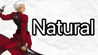 Fate/Stay Night UB |AMV/ Natural