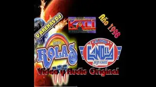 Sonido Rolas, Candela, Kali - Vol.4 A&ntilde;o 1998 - Video Original