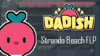 Strando Beach - Dadish (FL STUDIO RECREATION)