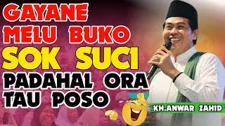 KH ANWAR ZAHID TERBARU 2026 SPCIAL MENYAMBUT BULAN SUCI RAMADHAN