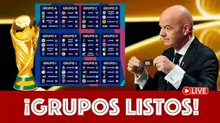 IRL: Sorteo de la Copa MUNDIAL DE LA FIFA 2026 &iquest;C&oacute;mo quedaron los grupos? 🏆🌎⚽