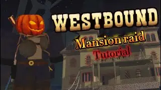 The Best Way To Grind The Mansion In Westbound!