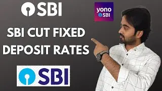 SBI Cut Fixed Deposit Interest Rates | SBI FD Interest Rates | SBI Fixed Deposit Interest Rate