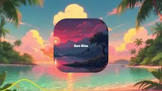 Filo Starquez - Sun Rise | Chill Free Background Music for Videos