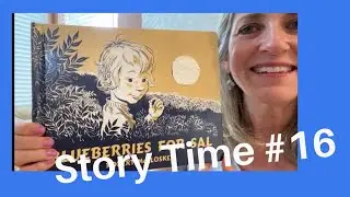 Story Time with Ms. Sloan #16