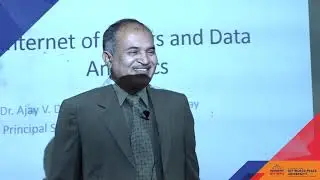 Insights from Session by  Dr  Ajay V  Deshmukh on IoT and Data Analytics