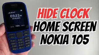 How to Hide Clock on Home Screen Nokia 105