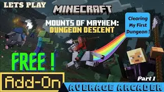 Lets Play Minecraft Mounts Of Mayhem Dungeon Descent/Part 1