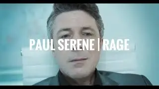 Paul Serene | Rage