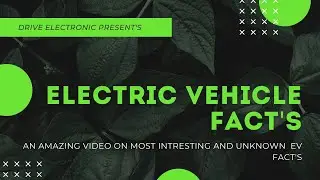 ELECTRIC CAR FACT'S 2020 |ELECTRIC VEHICLE  FACT'S|ELECTRIC VEHICLE MYTHS VS FACTS 2020|MYTH BUSTERS