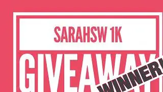 SARAH SW 1K YouTube GIVEAWAY WINNER