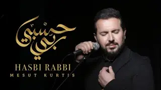 Mesut Kurtis - Hasbi Rabbi (NEW NASHEED 1443/2022) | مسعود كُرتس - حسبي ربي