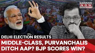 Delhi Election Result: Middle-Class, Purvanchali Voters Ditch AAP? Why They Moved To BJP