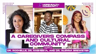 A Caregivers Compass and Cultural Community